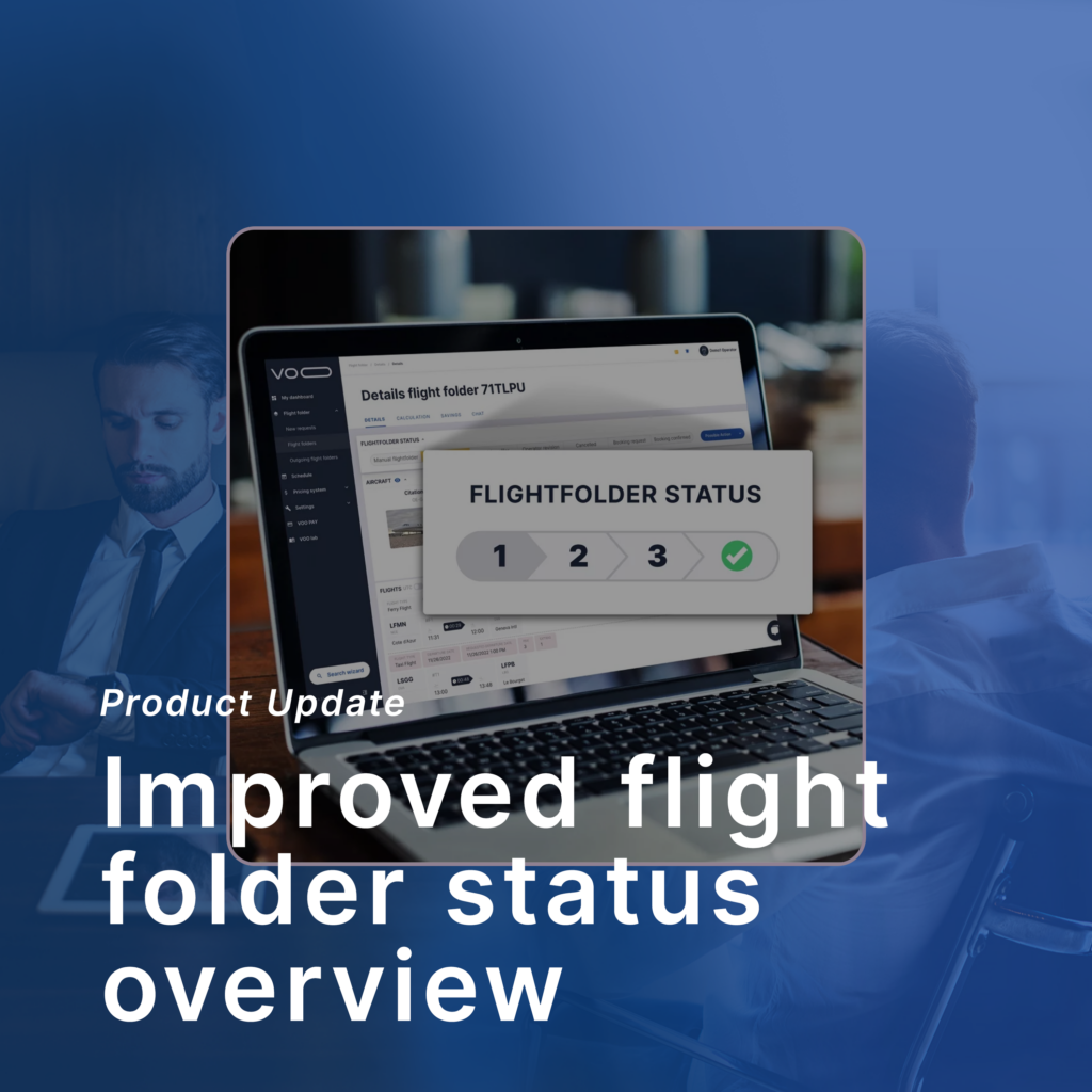 Improved Flight folder status product updates,charter,booking,time Product updates